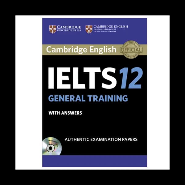 Cambridge IELTS 12 General