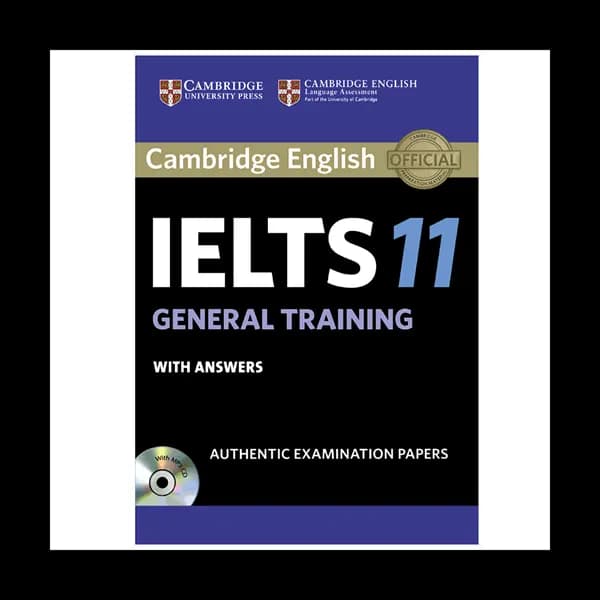 Cambridge IELTS 11 General