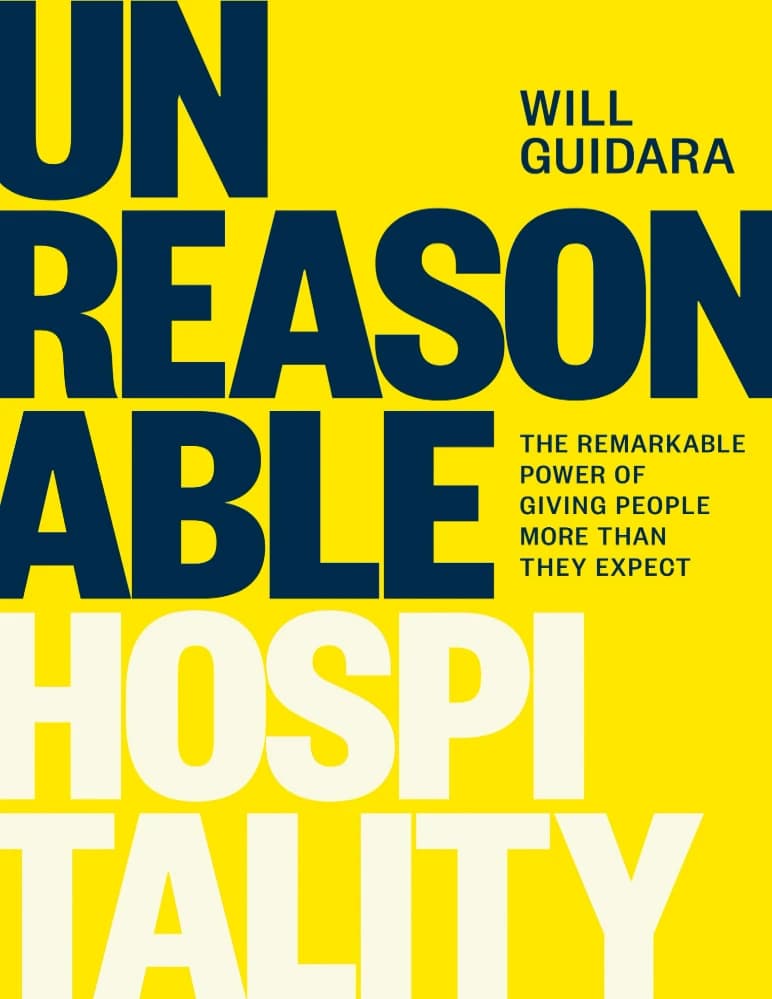 کتاب Unreasonable Hospitality (مهمان‌نوازی نامعقول) نسخه انگلیسی PDF | ویل گویدارا — تصویر ۲