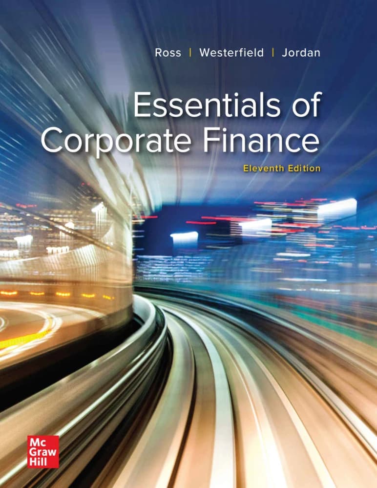 کتاب Essentials of Corporate Finance (اصول مالی شرکتی) نسخه انگلیسی PDF | استیون ای. راس، راندولف دابلیو. وسترفیلد، بردفورد دی. جردن — تصویر ۲