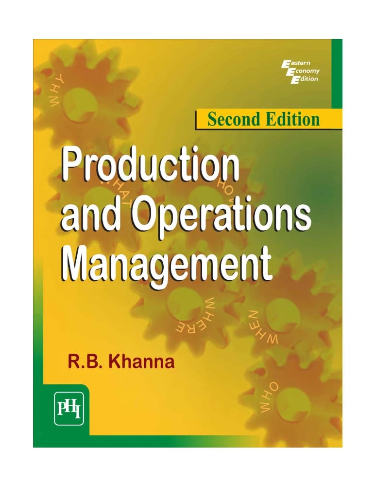 کتاب Production and Operations Management (مدیریت تولید و عملیات) نسخه انگلیسی PDF | آر. بی. خانا — تصویر ۲