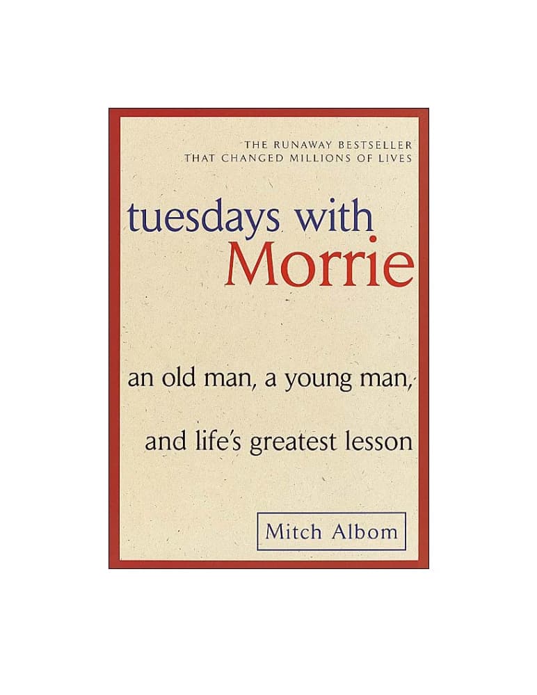 کتاب Tuesdays with Morrie (سه‌شنبه‌ها با موری) نسخه انگلیسی PDF | میچ آلابام