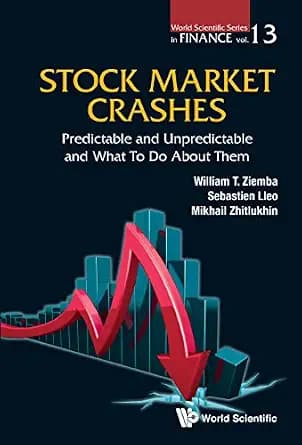 و دانلود نسخه کامل کتاب زبان اصلی Stock Market Crashes: Predictable And Unpredictable And What To Do About Them (World Scientific Series In Finance Book 13) | دانلود کتاب خارجی