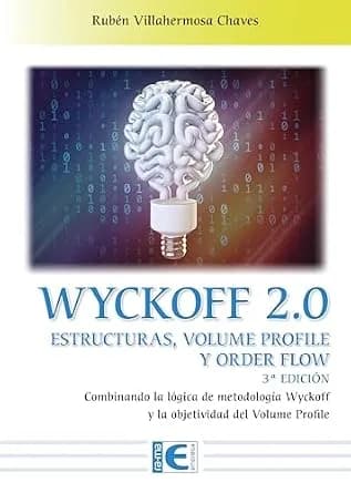 و دانلود نسخه کامل کتاب زبان اصلی Wyckoff 2.0 Estructuras, volume profile y order flow (3ª Edición) (Spanish Edition) | دانلود کتاب خارجی — تصویر ۲
