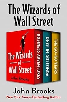 و دانلود نسخه کامل کتاب زبان اصلی The Wizards of Wall Street: Business Adventures, Once in Golconda, and The Go-Go Years | دانلود کتاب خارجی — تصویر ۲