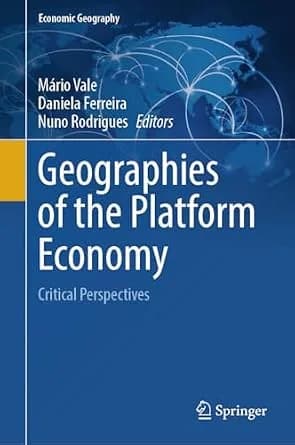 و دانلود نسخه کامل کتاب زبان اصلی Geographies of the Platform Economy: Critical Perspectives (Economic Geography) PDF | دانلود کتاب خارجی — تصویر ۲