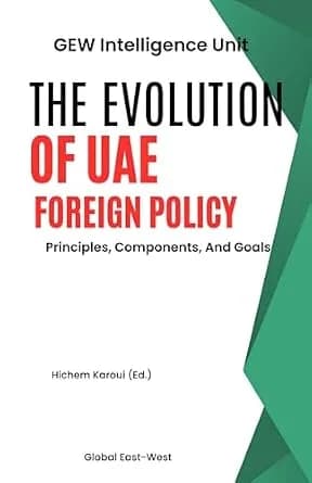 و دانلود نسخه کامل کتاب زبان اصلی The Evolution Of UAE Foreign Policy: Principles, Components And Goals (The Gulf) PDF | دانلود کتاب خارجی — تصویر ۲