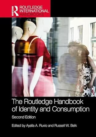 و دانلود نسخه کامل کتاب زبان اصلی The Routledge Handbook of Identity and Consumption (Routledge International Handbooks) PDF | دانلود کتاب خارجی — تصویر ۲
