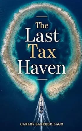 و دانلود نسخه کامل کتاب زبان اصلی The Last Tax Haven: A Global Life That Holds Together in the Age of AI PDF | دانلود کتاب خارجی