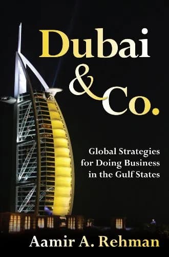و دانلود نسخه کامل کتاب زبان اصلی Dubai & Co.: Global Strategies for Doing Business in the Gulf States 1st Edition PDF | دانلود کتاب خارجی