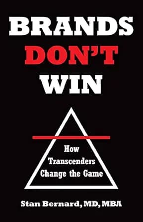 و دانلود نسخه کامل کتاب زبان اصلی Brands Don’t Win: How Transcenders Change the Game PDF | دانلود کتاب خارجی