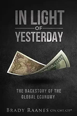 و دانلود نسخه کامل کتاب زبان اصلی In Light of Yesterday: The Backstory of the Global Economy PDF | دانلود کتاب خارجی