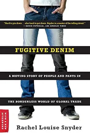 و دانلود نسخه کامل کتاب زبان اصلی Fugitive Denim: A Moving Story of People and Pants in the Borderless World of Global Trade PDF | دانلود کتاب خارجی