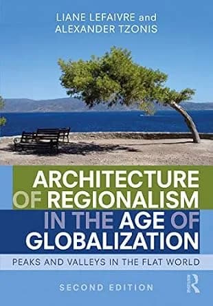 و دانلود نسخه کامل کتاب زبان اصلی Architecture of Regionalism in the Age of Globalization: Peaks and Valleys in the Flat World PDF | دانلود کتاب خارجی — تصویر ۲