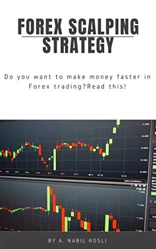 و دانلود نسخه کامل کتاب زبان اصلی FOREX SCALPING STRATEGY: HOW TO MAKE MONEY FASTER IN FOREX MARKET (NBL Book 2) [Print Replica] Kindle Edition PDF | دانلود کتاب خارجی