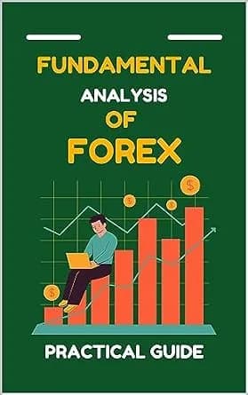 و دانلود نسخه کامل کتاب زبان اصلی Forex Fundamental Analysis: Practical Guide PDF | دانلود کتاب خارجی