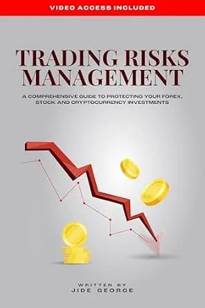 و دانلود نسخه کامل کتاب زبان اصلی Trading Risks Management: A Comprehensive Guide To Protecting Your Forex, Stock And Cryptocurrency Investments PDF | دانلود کتاب خارجی