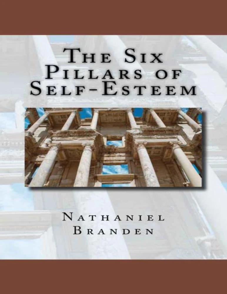 کتاب The Six Pillars of Self-Esteem (شش ستون عزت نفس) نسخه انگلیسی PDF | ناتانیل براندن — تصویر ۲
