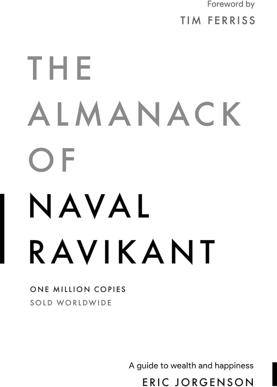 کتاب The Almanack of Naval Ravikant (سالنامه ناوال راویکانت) نسخه انگلیسی PDF | اریک یورگنسن