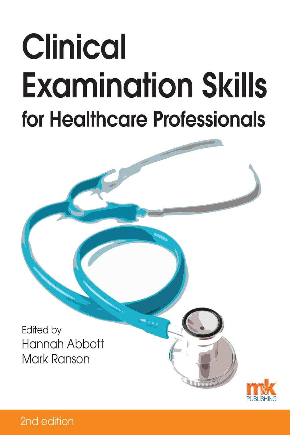 مهارت‌های معاینه بالینی برای متخصصان مراقبت‌های بهداشتی ۲۰۱۷ <br> Clinical Examination Skills for Healthcare Professionals 2017
