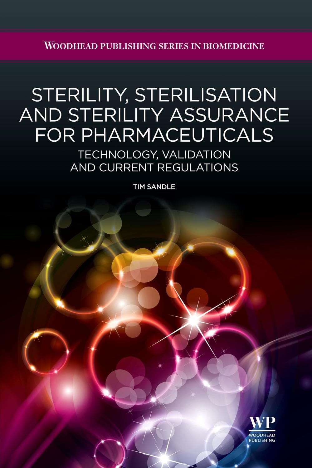 استریلیتی، استریلیزاسیون و تضمین استریلیتی برای محصولات دارویی ۲۰۱۳ <br> Sterility, Sterilisation and Sterility Assurance for Pharmaceuticals 2013
