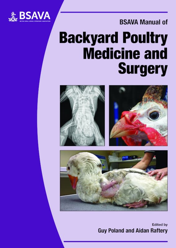 راهنمای انجمن دامپزشکی بریتانیا در زمینه طب و جراحی طیور خانگی ۲۰۱۹ <br> BSAVA Manual of Backyard Poultry Medicine and Surgery 2019