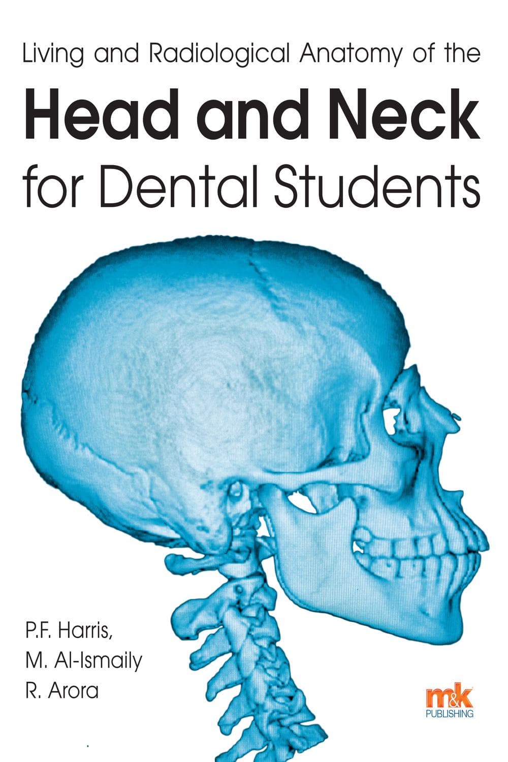 آناتومی حَیّ و رادیولوژی سر و گردن برای دانشجویان دندان‌پزشکی ۲۰۱۷ <br> Living and radiological anatomy of the head and neck for dental students 2017 — تصویر ۲