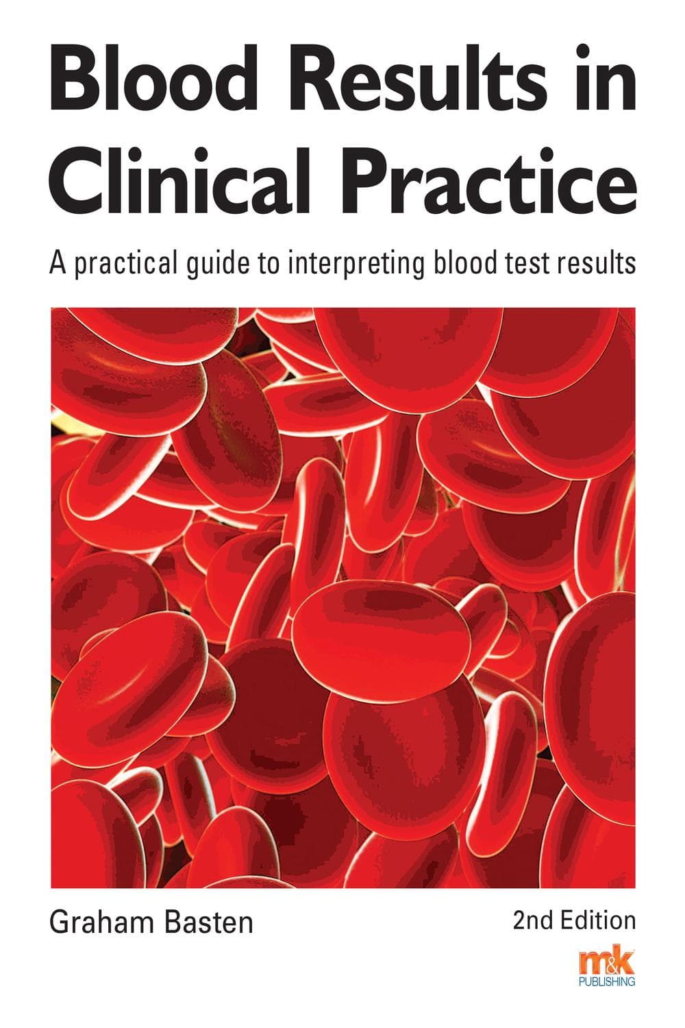 نتایج آزمایش خون در طبابت بالینی ۲۰۱۹ <br> Blood Results in Clinical Practice 2019