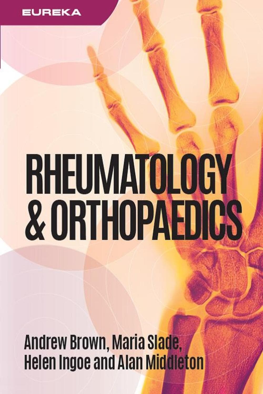 یورکا: روماتولوژی و ارتوپدی ۲۰۲۱ <br> Eureka: Rheumatology and Orthopaedics 2021