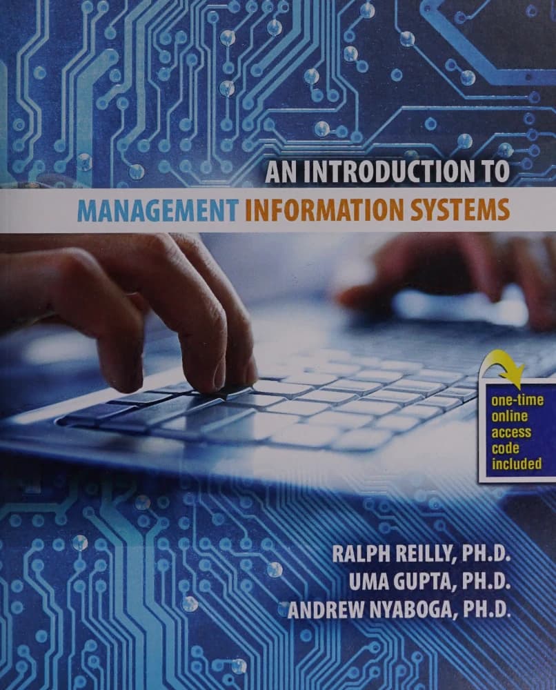 کتاب An Introduction to Management Information Systems (مقدمه‌ای بر سیستم‌های اطلاعات مدیریت) نسخه انگلیسی PDF | رالف تی. ریلی، اوما جی. گوپتا و نیابوگا — تصویر ۲