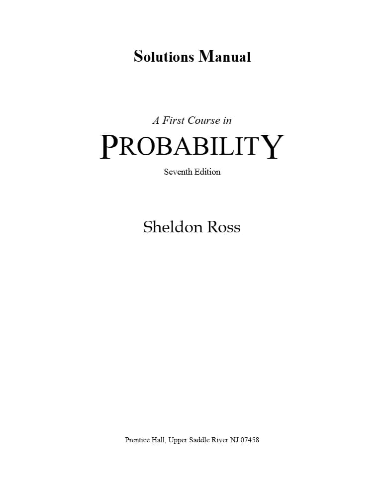کتاب A First Course in Probability (Solution Manual) (مقدماتی بر احتمال: راهنمای حل مسائل) نسخه انگلیسی PDF | شلدون راس
