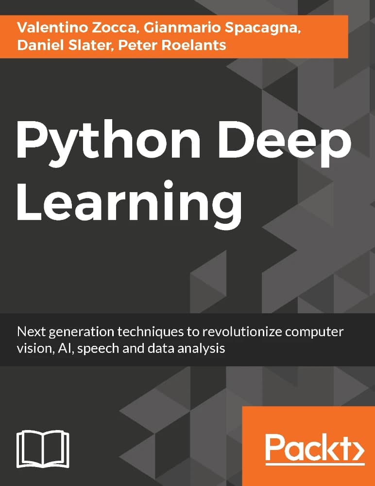 کتاب Python Deep Learning | یادگیری عمیق با پایتون اثر گروه نویسندگان نسخه PDF انگلیسی