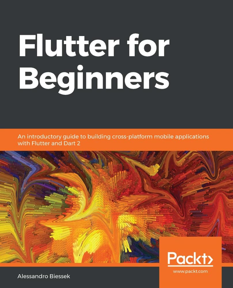 کتاب Flutter for Beginners | فلاتر برای مبتدیان اثر الساندرو بیسک نسخه PDF انگلیسی