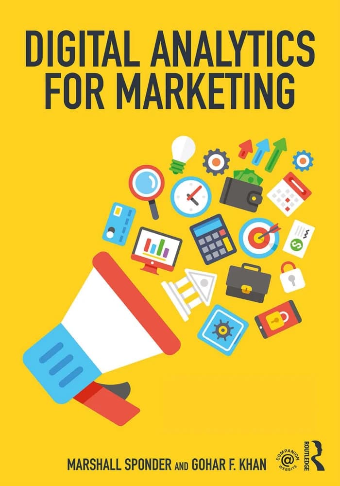 کتاب Digital Analytics for Marketing (Mastering Business) (تحلیل دیجیتال برای بازاریابی) نسخه انگلیسی PDF | گوهر اف. خان و مارشال اسپاندر — تصویر ۲