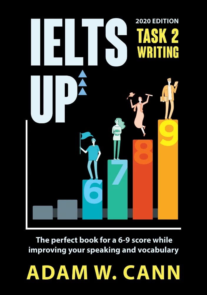 کتاب IELTS UP: Task 2 Writing | آیلتس آپ: رایتینگ تسک دو اثر گروه نویسندگان نسخه PDF انگلیسی