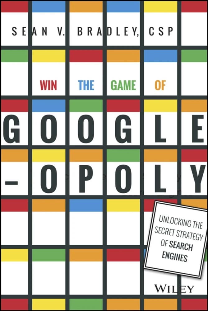 کتاب Win the Game of Google-opoly (بازی گوگل‌پولی را ببرید: کشف راهبرد مخفی) نسخه انگلیسی PDF | شان وی. بردلی