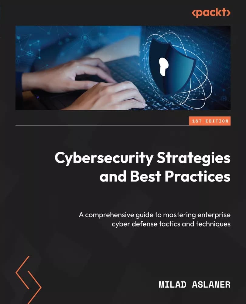 کتاب Cybersecurity Strategies and Best Practices — تصویر ۲