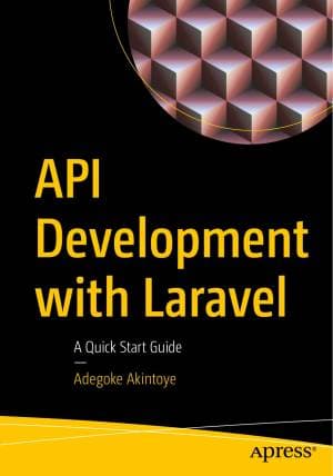 کتاب API Development with Laravel: A Quick Start Guide