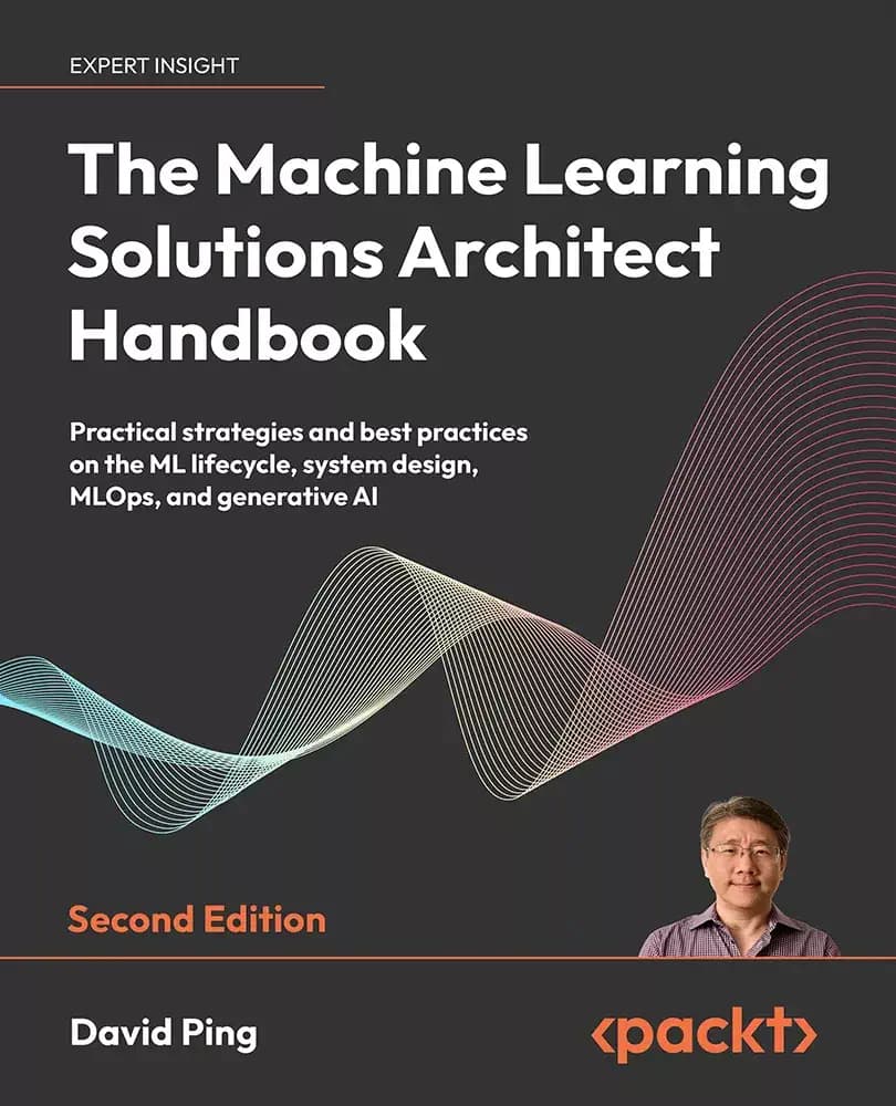کتاب The Machine Learning Solutions Architect Handbook