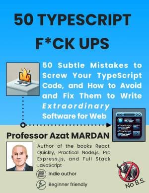 کتاب 50 TypeScript F*ck Ups: 50 Subtle Mistakes to Screw Your Code and How to Avoid