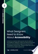 کتاب What Designers Need to Know About Accessibility