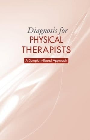 دانلود کتاب Diagnosis for Physical Therapists A Symptom Based Approach Todd