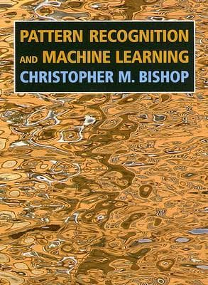 کتاب Pattern Recognition and Machine Learning اثر Christopher M. Bishop