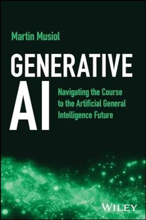 کتاب Generative AI: Navigating the Course to the Artificial General Intelligence Future — تصویر ۲