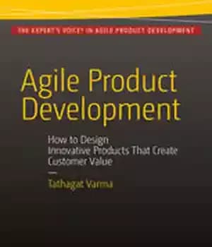 دانلود کتاب Agile Product Development: How to Design Innovative Products That Create Customer Value – توسعه محصول چابک: نحوه طراحی…