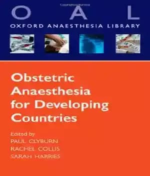 دانلود کتاب Anaesthesia for Obstetrics in Developing Countries – بیهوشی برای زنان و زایمان در کشورهای در حال توسعه — تصویر ۲