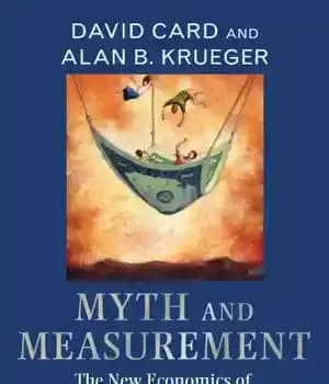 دانلود کتاب Myth and Measurement The New Economics of the Minimum Wage – اسطوره و اندازه گیری اقتصاد جدید حداقل…