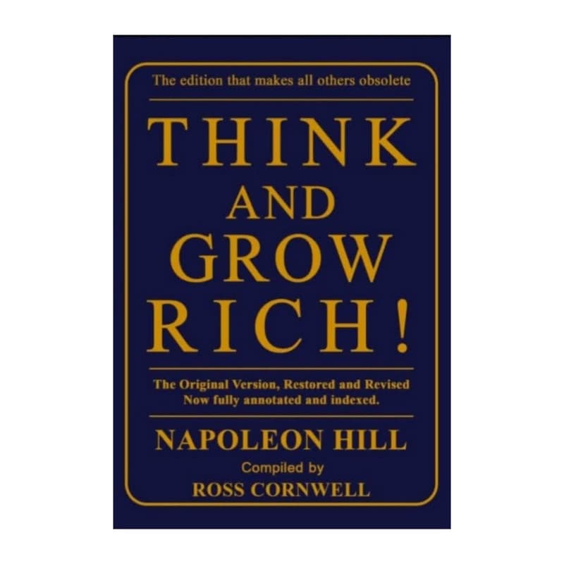 کتاب انگلیسی Think and Grow Rich فکر کن و پولدار شو. نسخه انگلیسی. پی دی اف. نویسنده Napoleon Hill