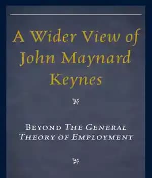 دانلود کتاب A wider view of John Maynard Keynes: beyond The General Theory of Employment – دید گسترده تری از…