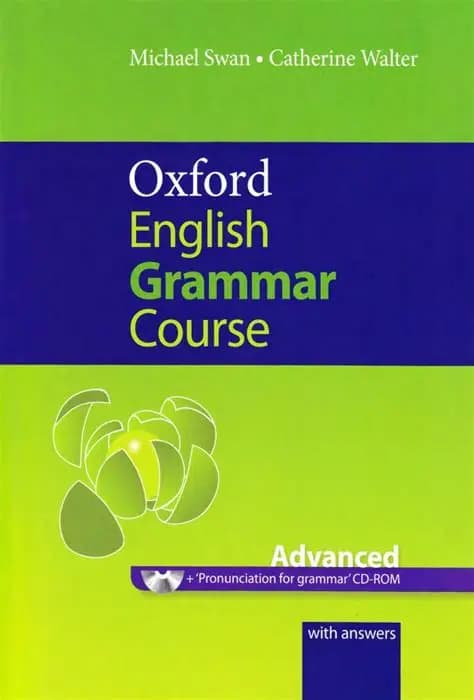 کتاب آموزشی انگلیسی Oxford English Grammar Course (Advanced). نسخه انگلیسی. پی دی اف.